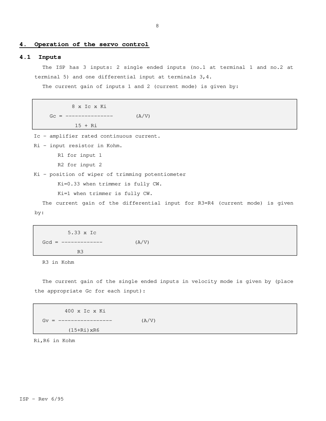 Elmo ISP manual Operation of the servo control Inputs 