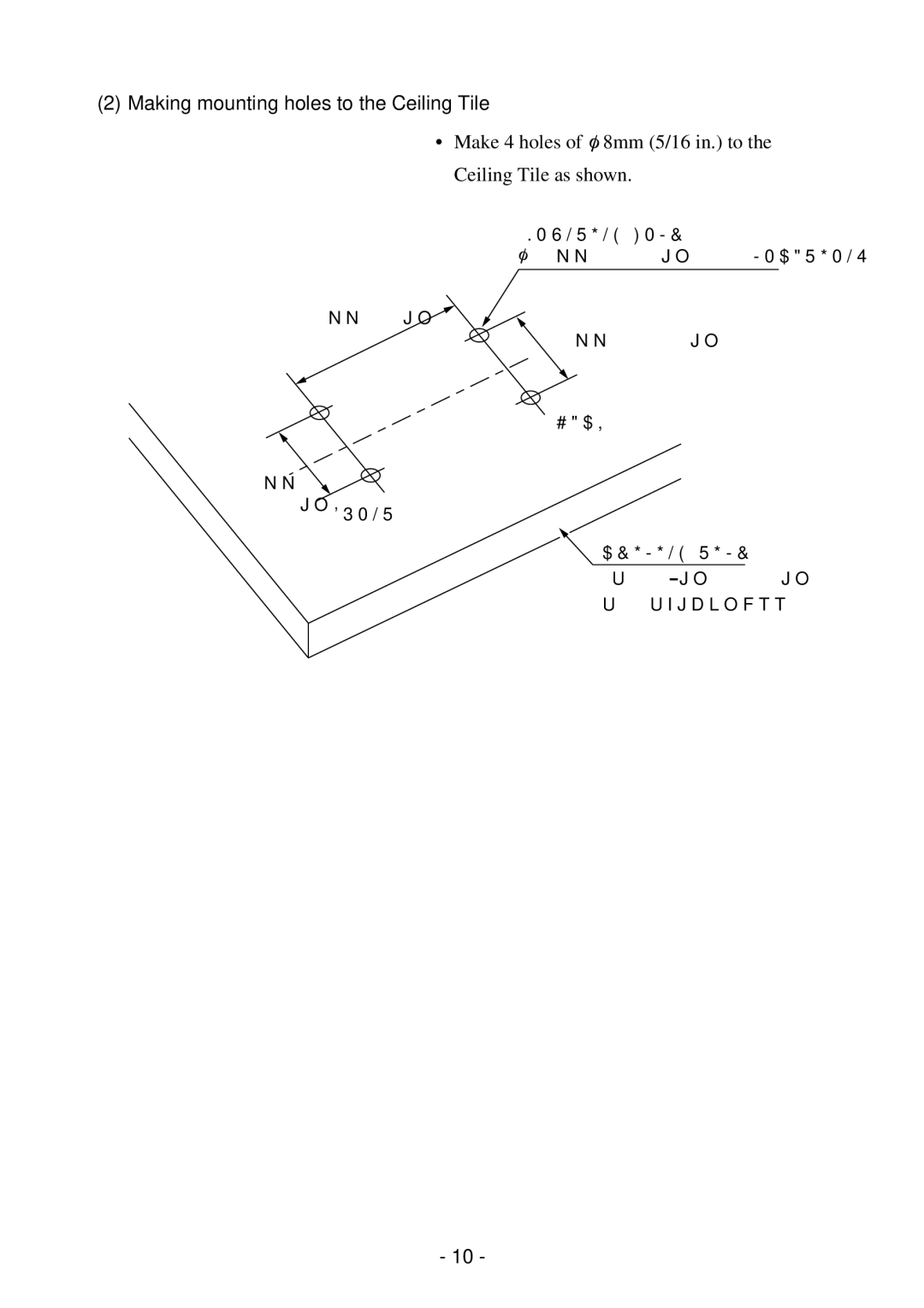 Elmo PTC-200C Making mounting holes to the Ceiling Tile, Make 4 holes of 8mm 5/16 in. to the Ceiling Tile as shown 