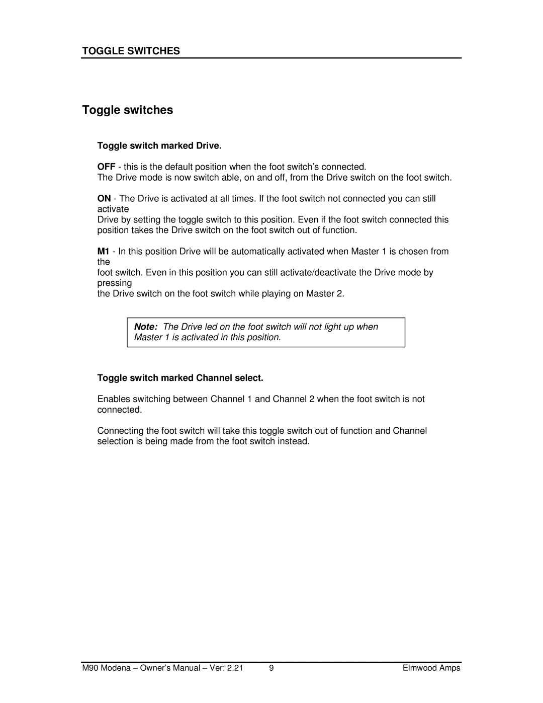 Elmwood Inn Fine Teas M90 manual Toggle switches, Toggle switch marked Drive, Toggle switch marked Channel select 