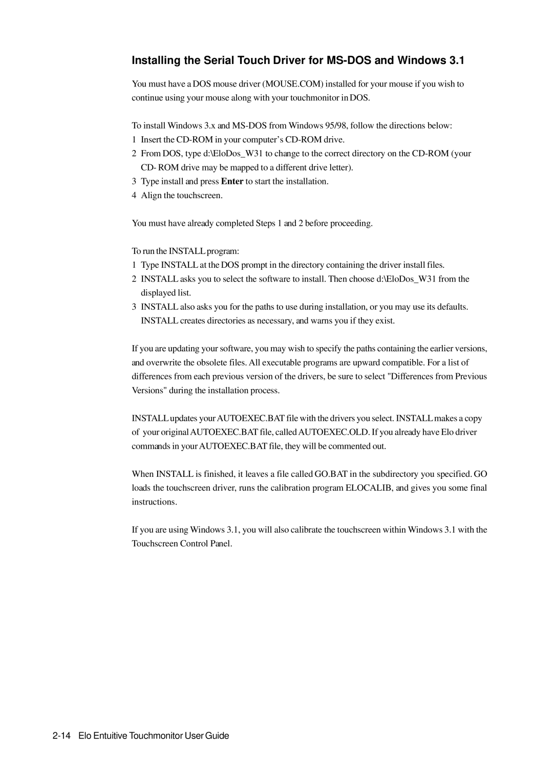 Elo TouchSystems 1000 Series manual Installing the Serial Touch Driver for MS-DOS and Windows 