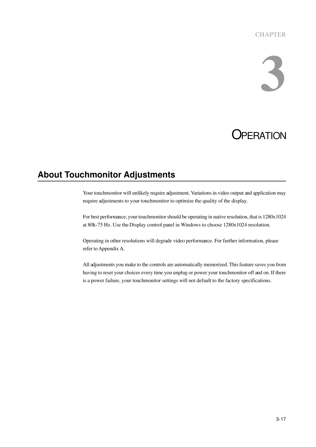 Elo TouchSystems 1000 Series manual Operation, About Touchmonitor Adjustments 