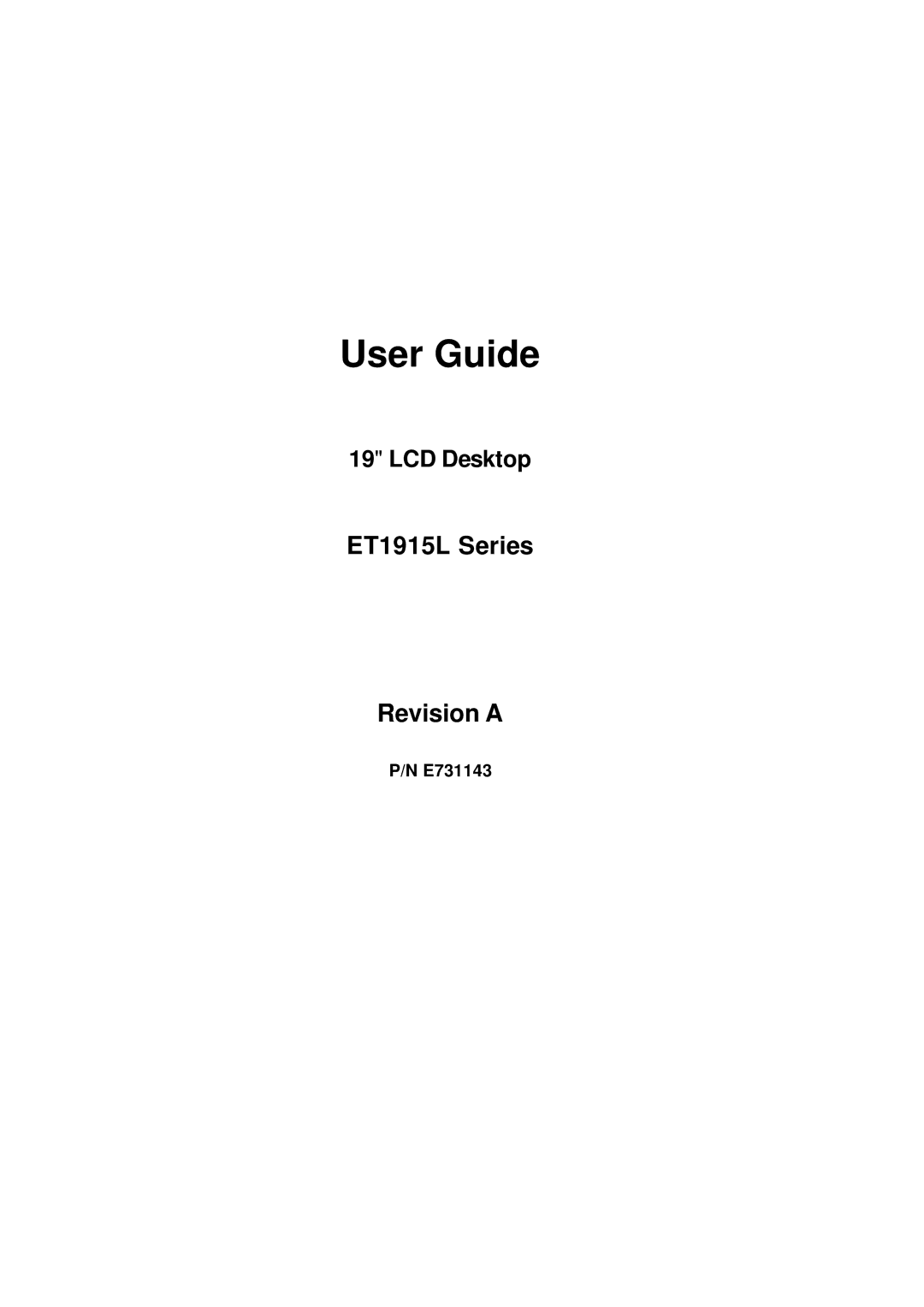 Elo TouchSystems 1000 Series manual User Guide, ET1915L Series Revision a 