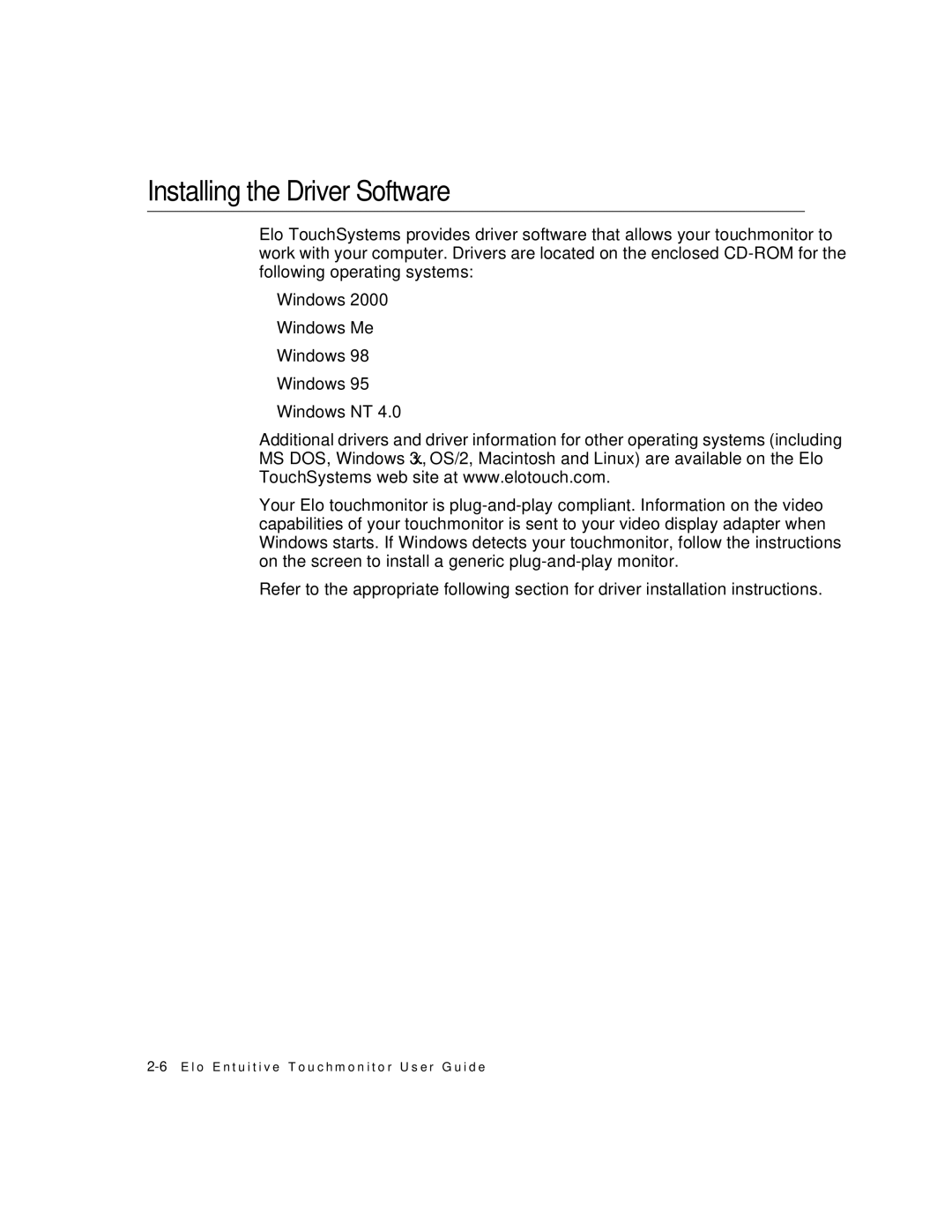 Elo TouchSystems 1224L manual Installing the Driver Software 