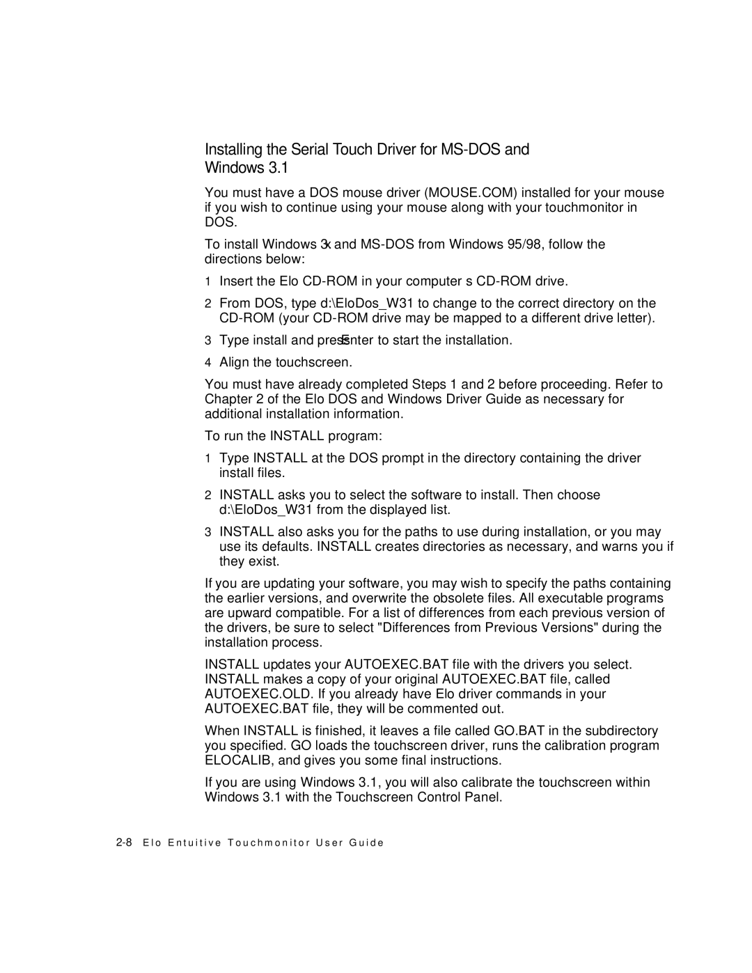 Elo TouchSystems 1224L manual Installing the Serial Touch Driver for MS-DOS and Windows 