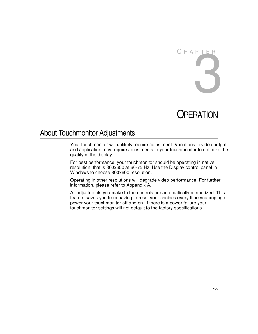 Elo TouchSystems 1224L manual Operation, About Touchmonitor Adjustments 