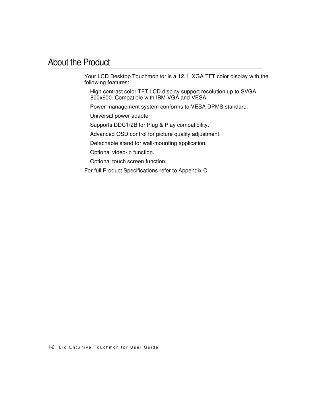 Elo TouchSystems 1224L manual About the Product 