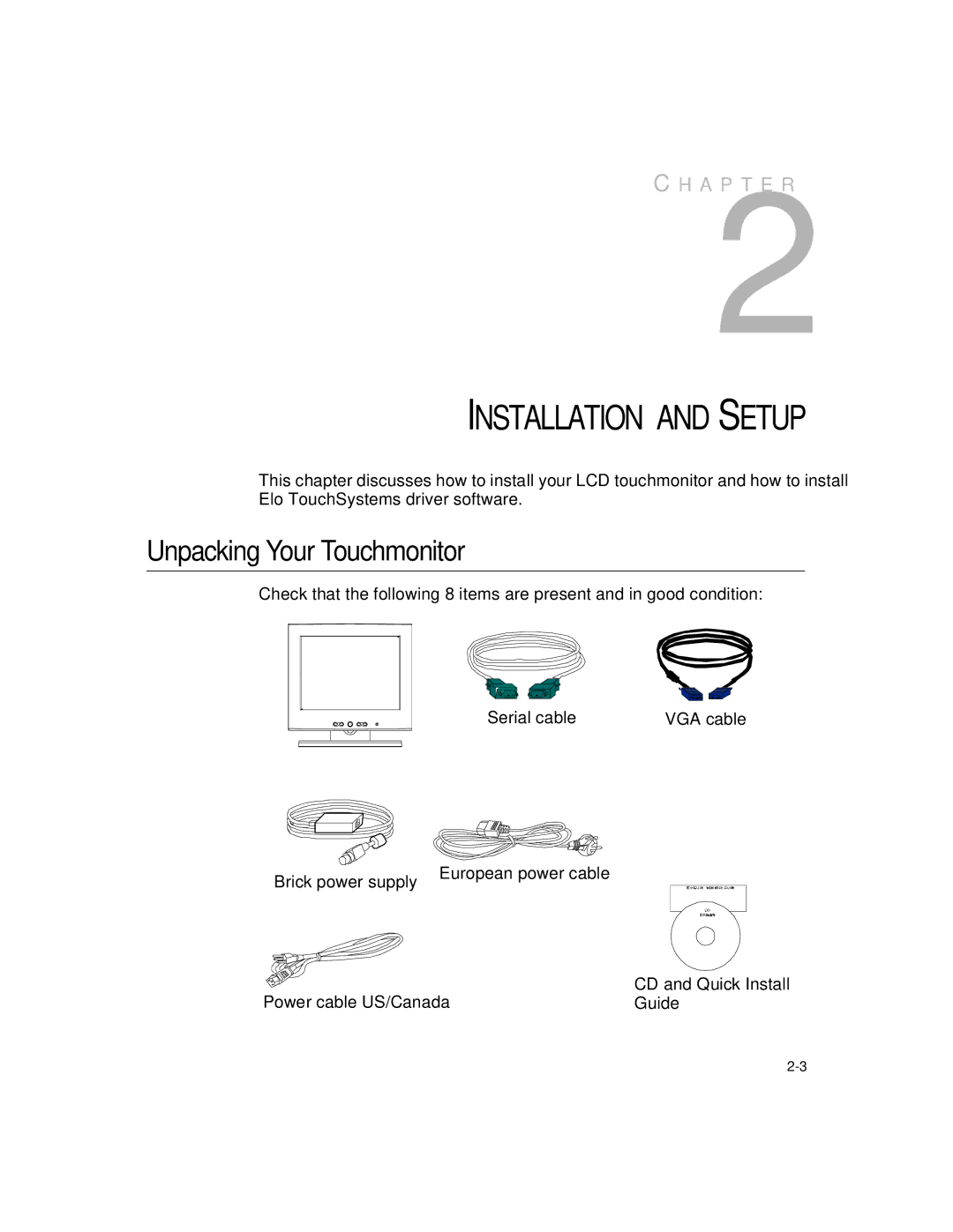 Elo TouchSystems 1224L manual Installation and Setup, Unpacking Your Touchmonitor 