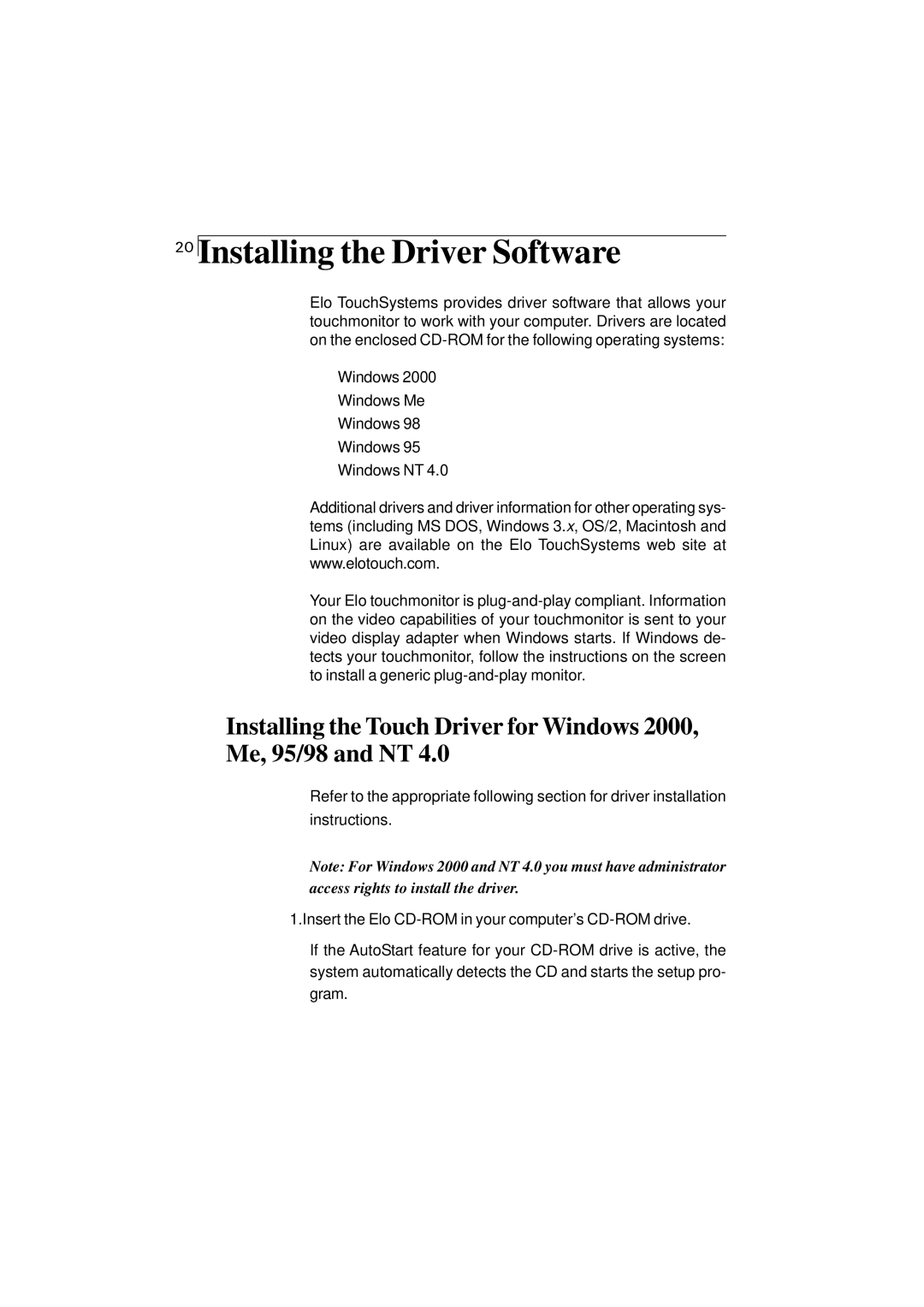 Elo TouchSystems 1225L, 1228L manual Installing the Driver Software 