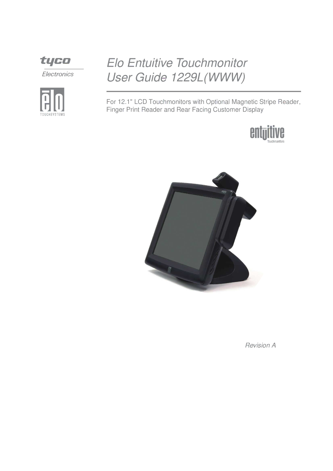 Elo TouchSystems 1229L(WWW) manual Elo Entuitive Touchmonitor User Guide 1229LWWW 