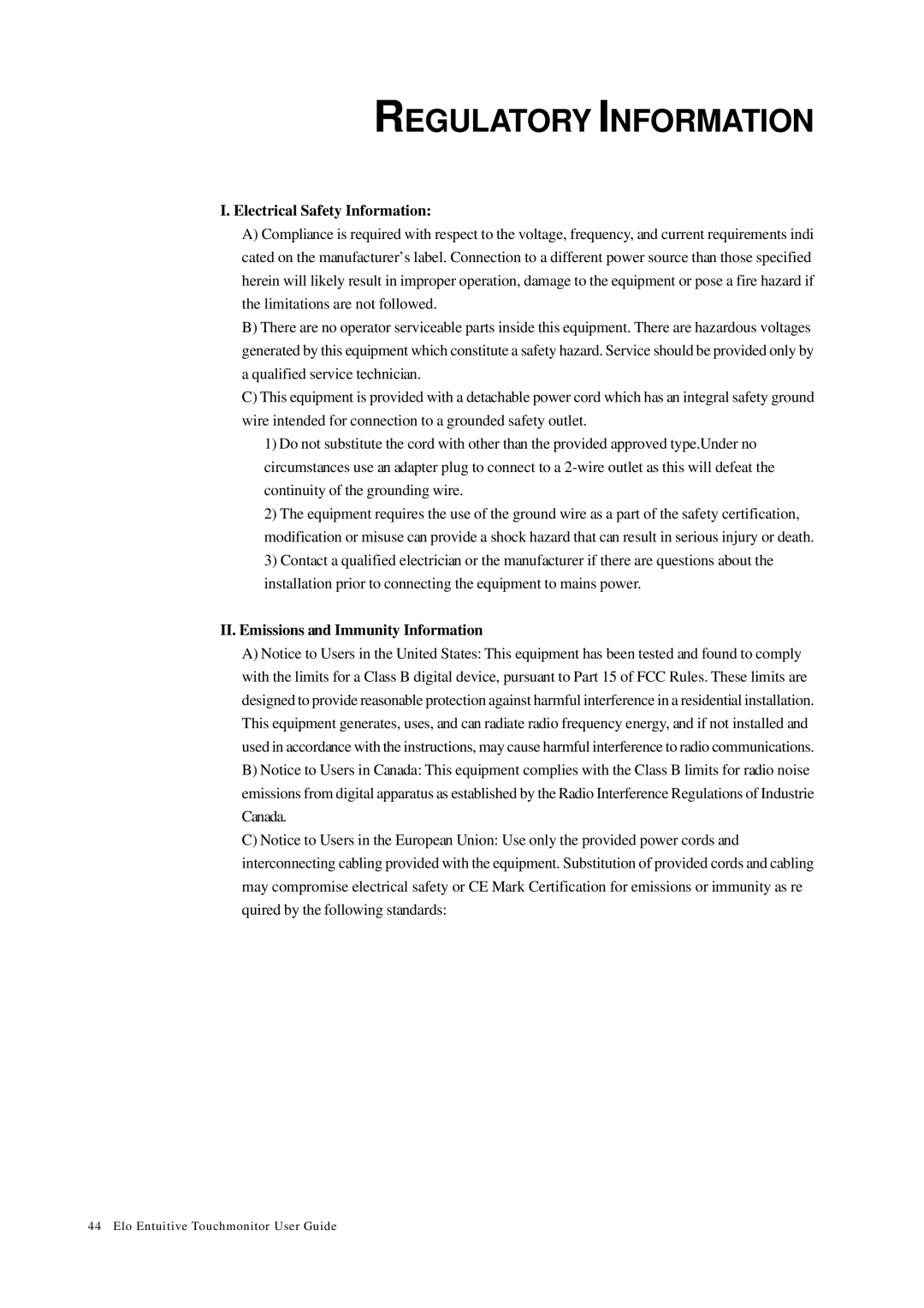 Elo TouchSystems 1229L(WWW) Regulatory Information, Electrical Safety Information, II. Emissions and Immunity Information 