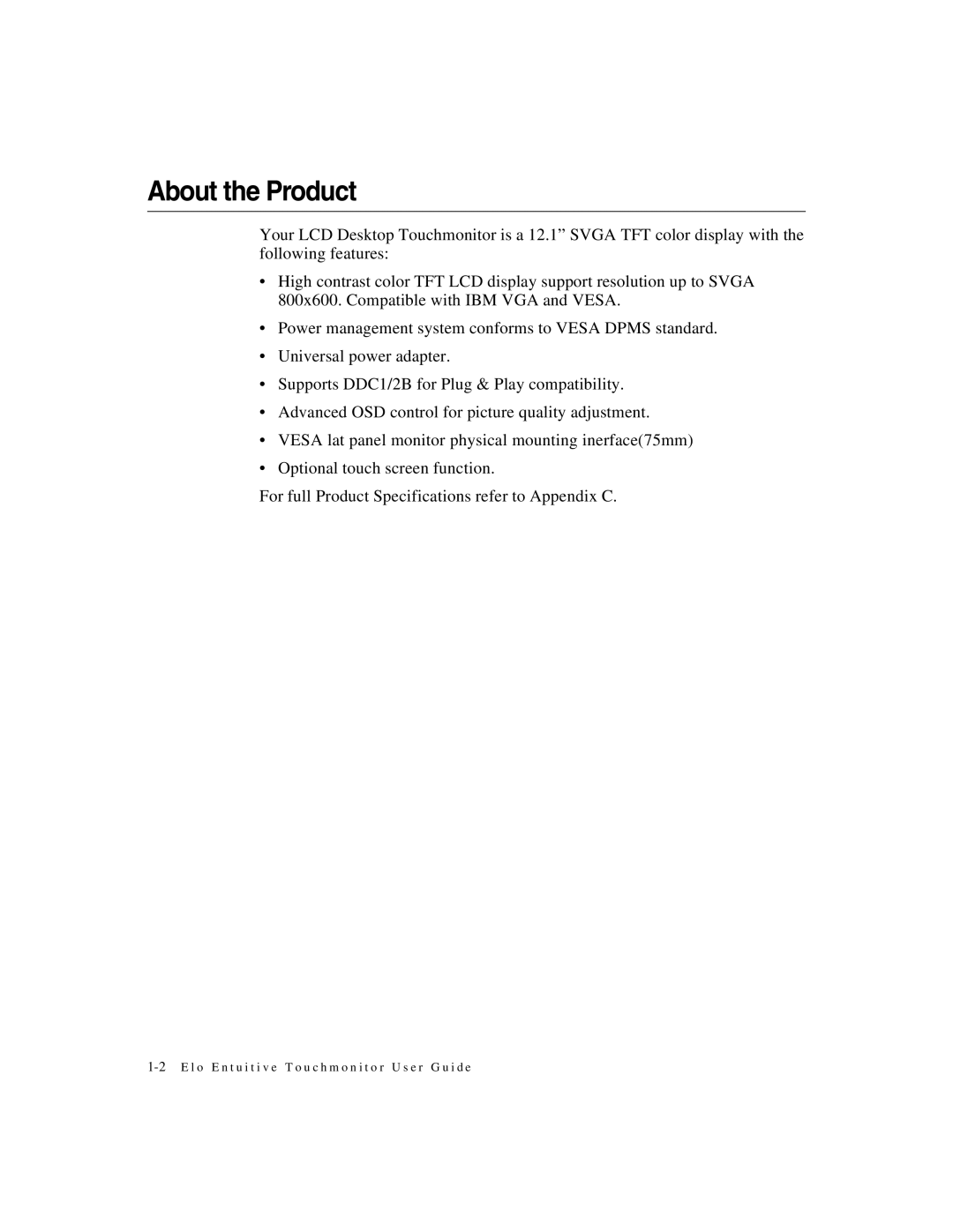 Elo TouchSystems 1247L manual About the Product 