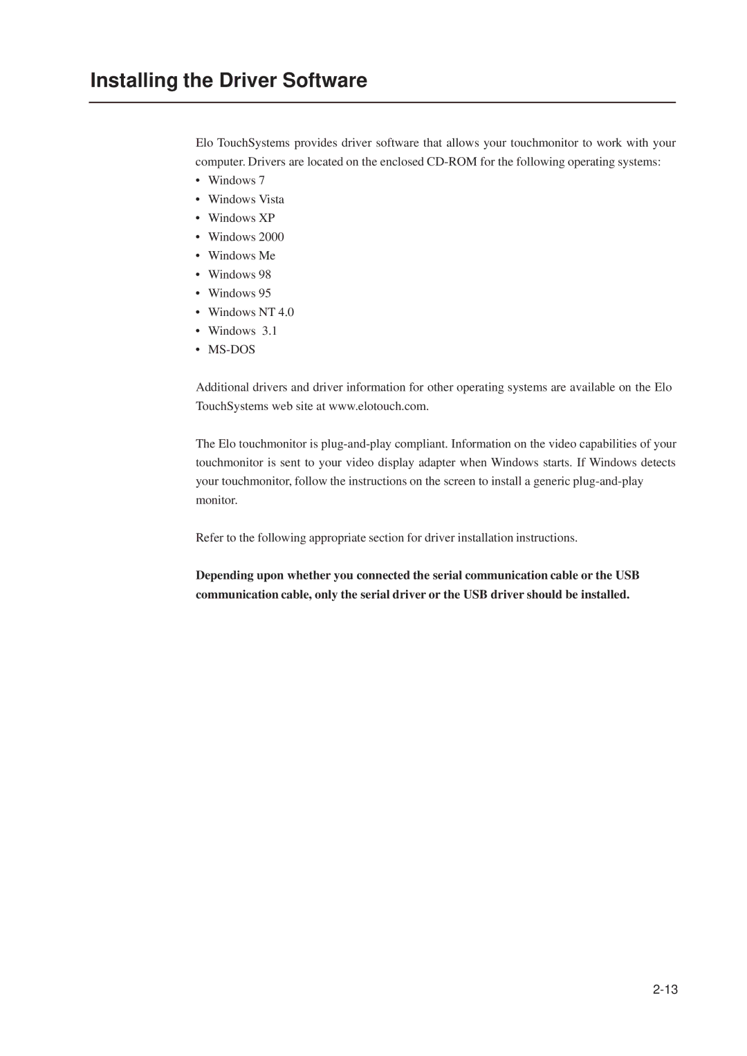 Elo TouchSystems 1515L manual Installing the Driver Software, Ms-Dos 