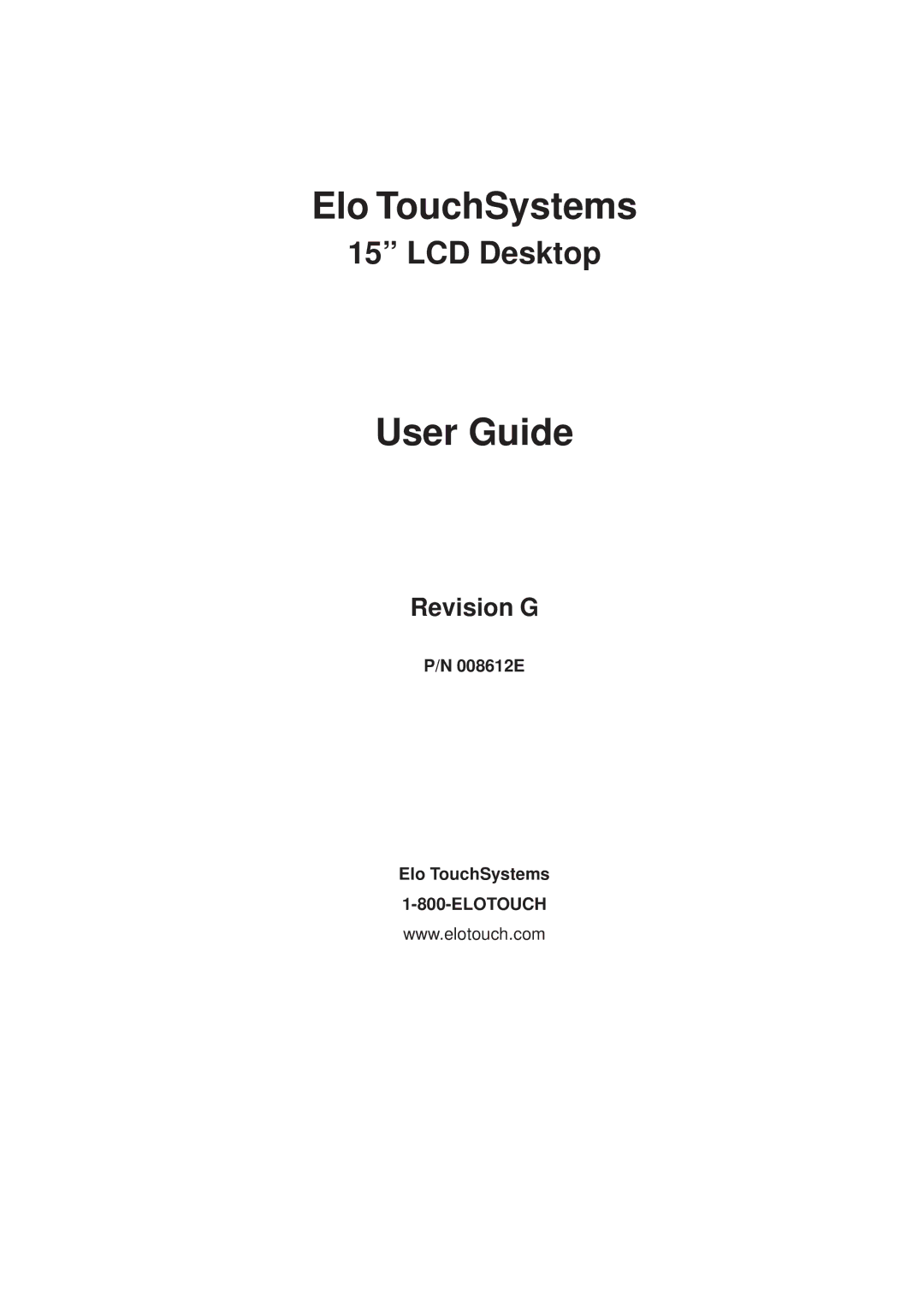 Elo TouchSystems 1515L manual User Guide, Revision G 