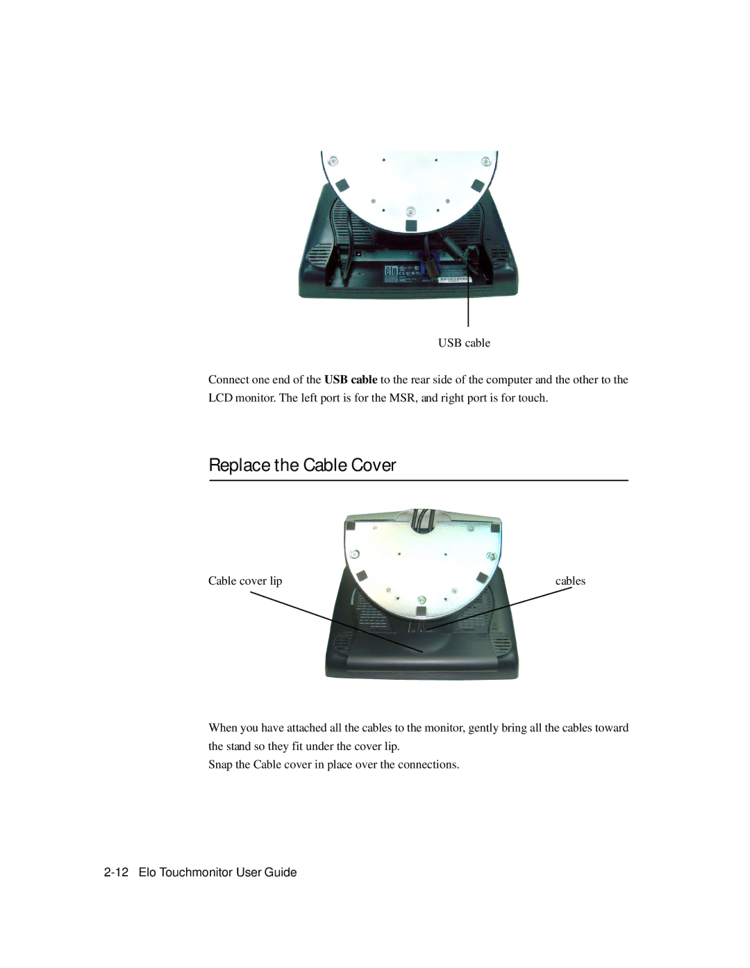 Elo TouchSystems 1522L manual Replace the Cable Cover 