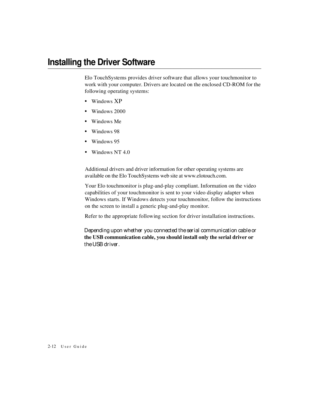 Elo TouchSystems 1524L Series manual Installing the Driver Software 