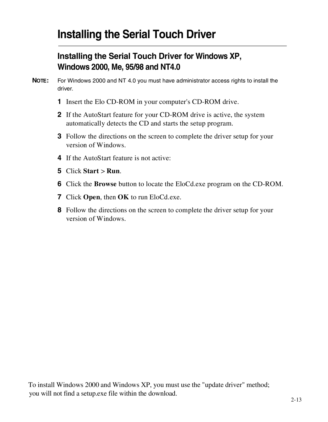 Elo TouchSystems 1524L Series manual Installing the Serial Touch Driver 