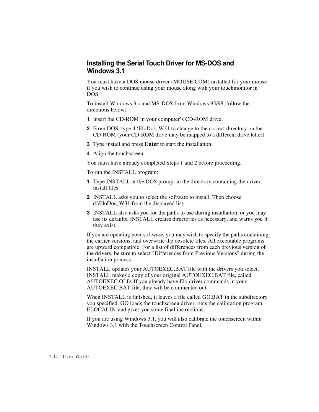 Elo TouchSystems 1524L Series manual Installing the Serial Touch Driver for MS-DOS and Windows 