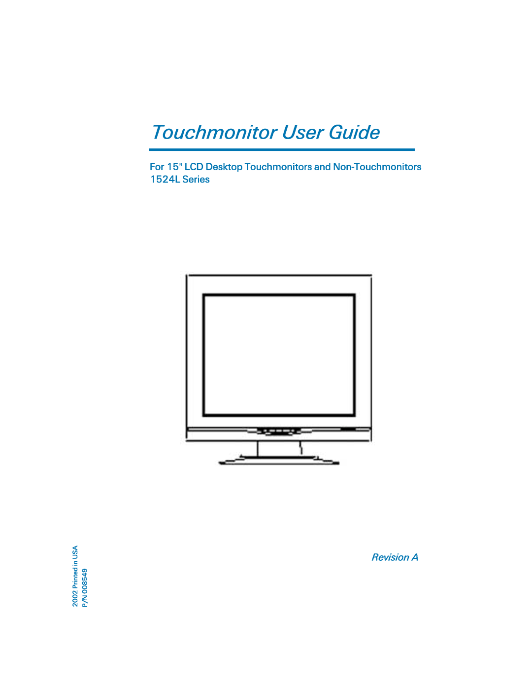Elo TouchSystems 1524L manual 
