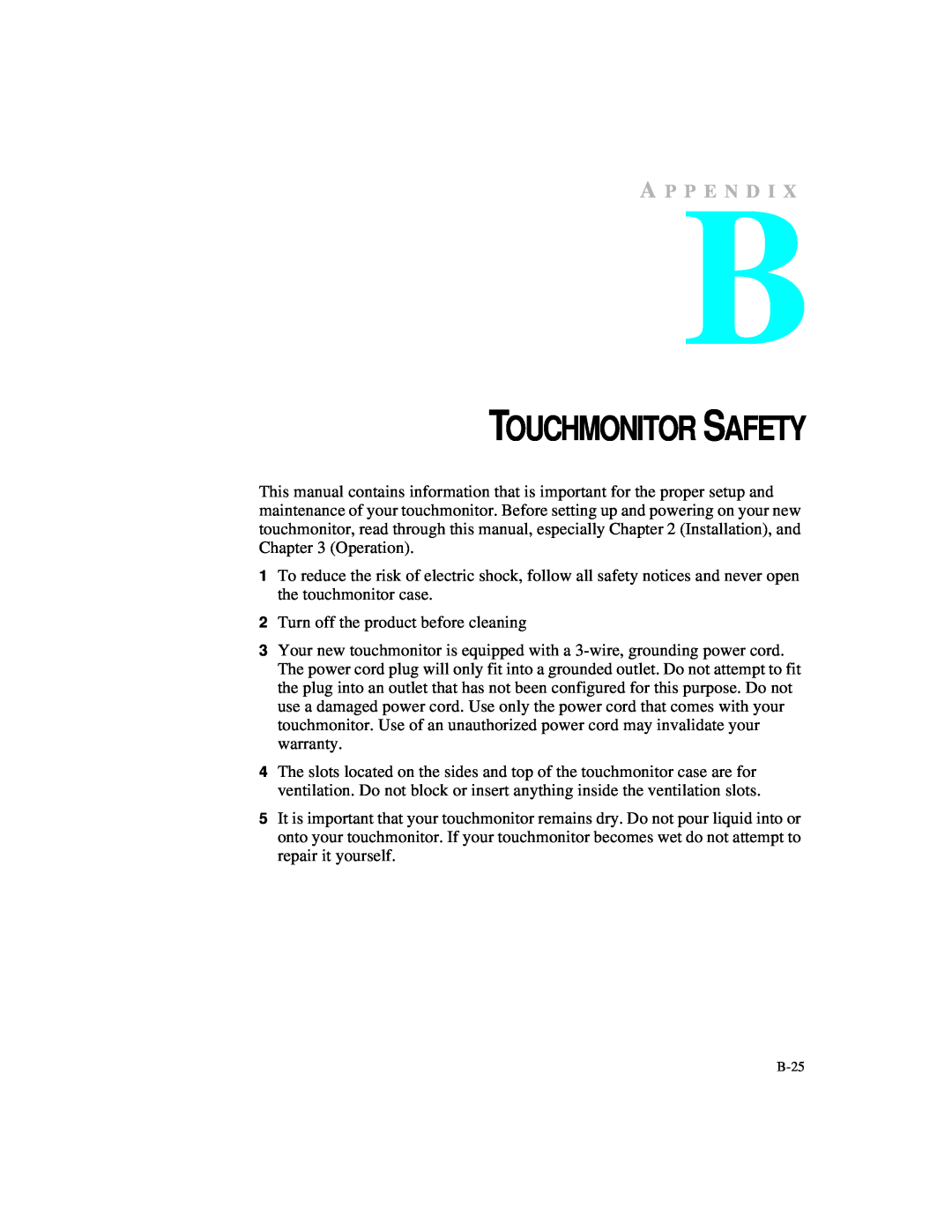 Elo TouchSystems 1524L manual Touchmonitor Safety, A P P E N D I 