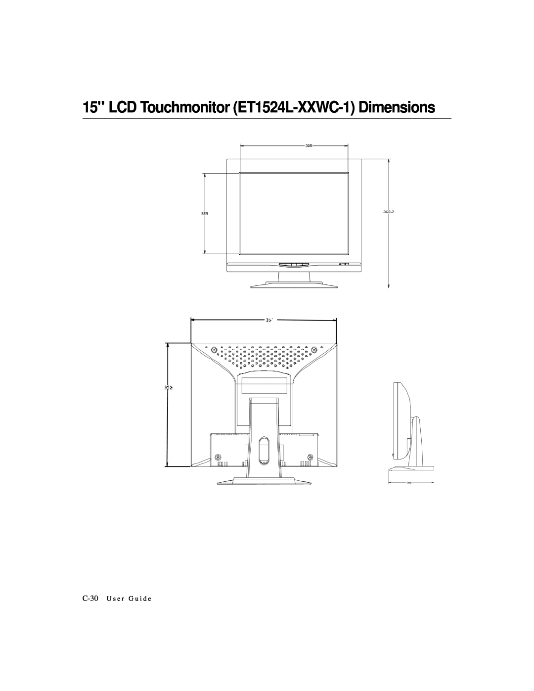 Elo TouchSystems manual LCD Touchmonitor ET1524L-XXWC-1 Dimensions, C-30 U s e r G u i d e 
