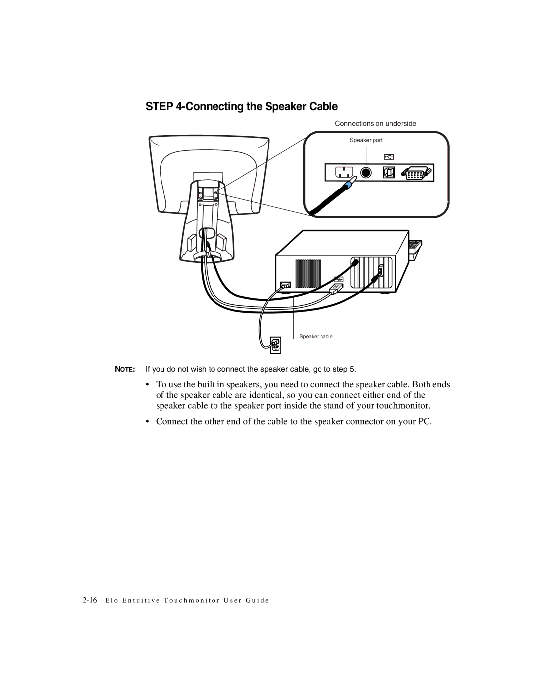 Elo TouchSystems 1525/27L manual Connecting the Speaker Cable 