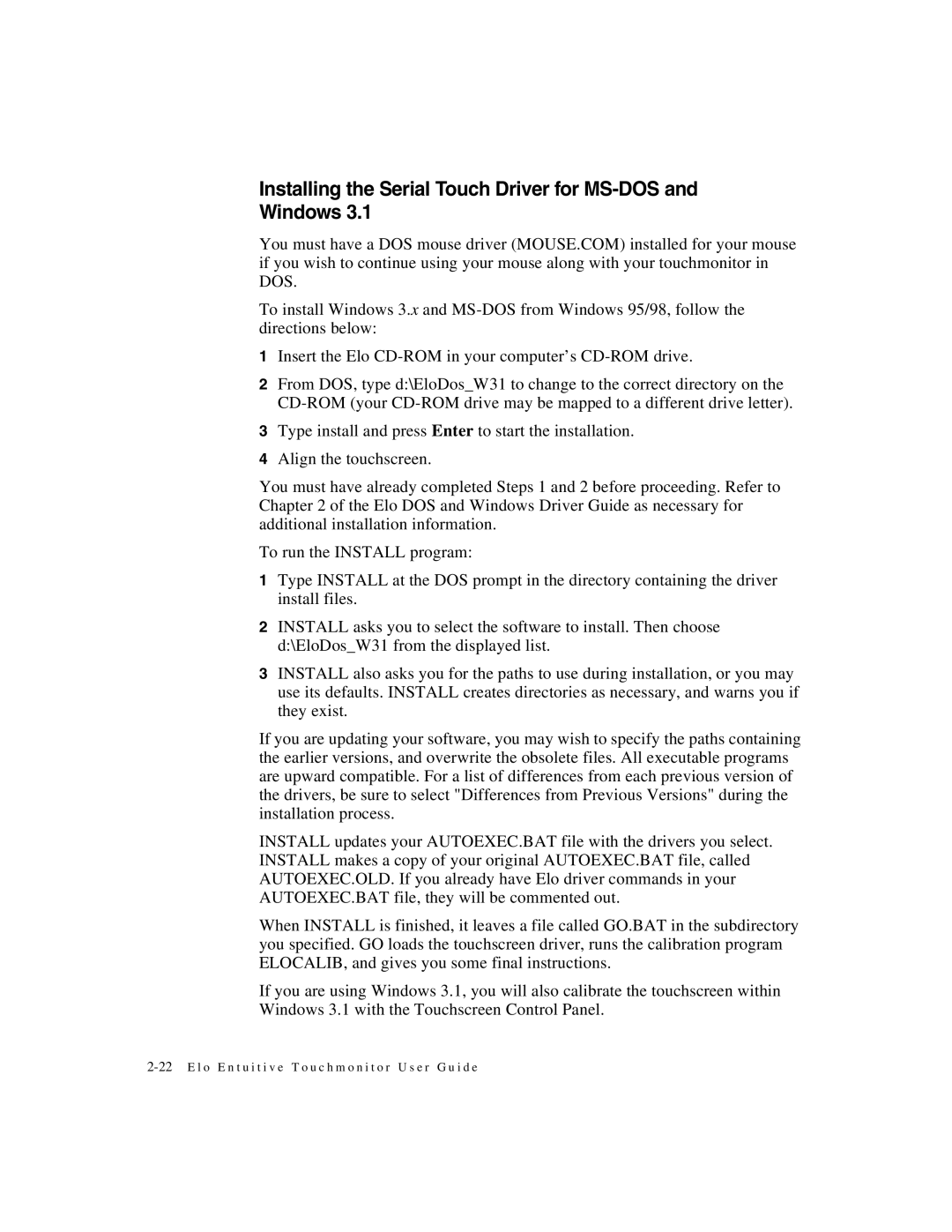 Elo TouchSystems 1525/27L manual Installing the Serial Touch Driver for MS-DOS and Windows 