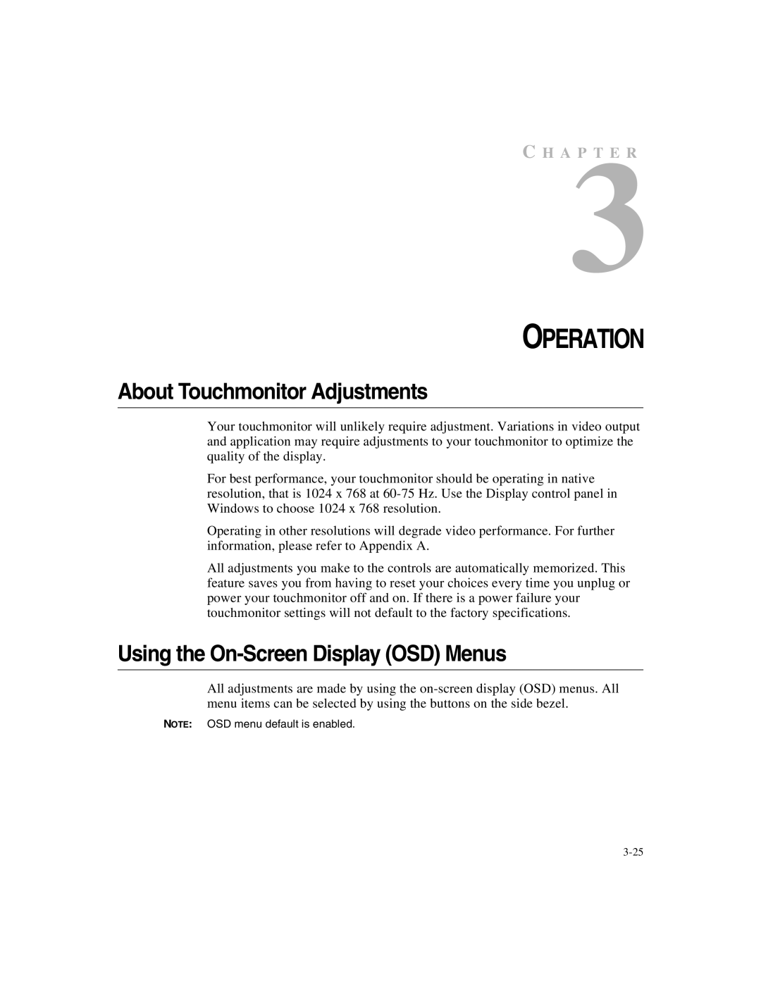 Elo TouchSystems 1525/27L manual Operation, About Touchmonitor Adjustments, Using the On-Screen Display OSD Menus 