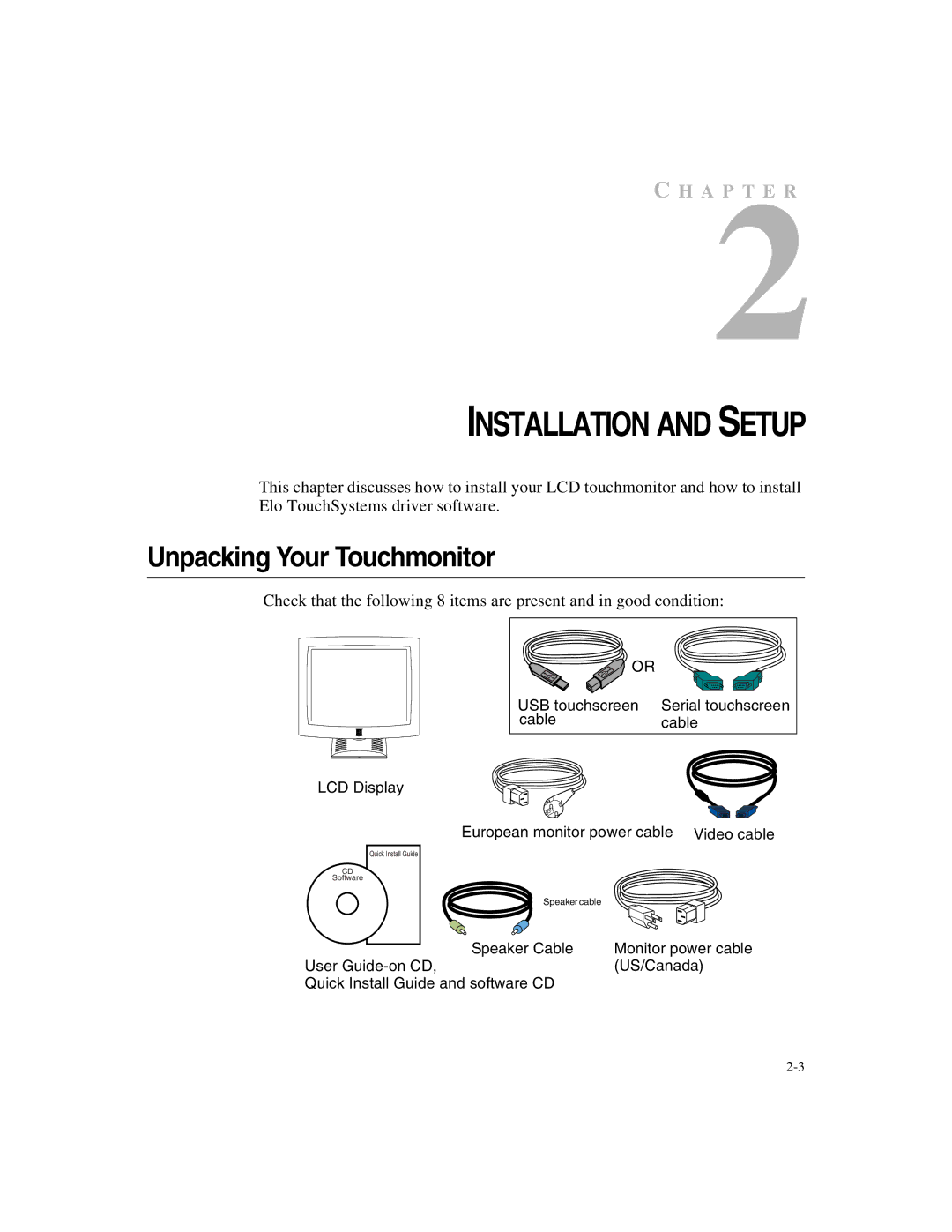 Elo TouchSystems 1525/27L manual Installation and Setup, Unpacking Your Touchmonitor 