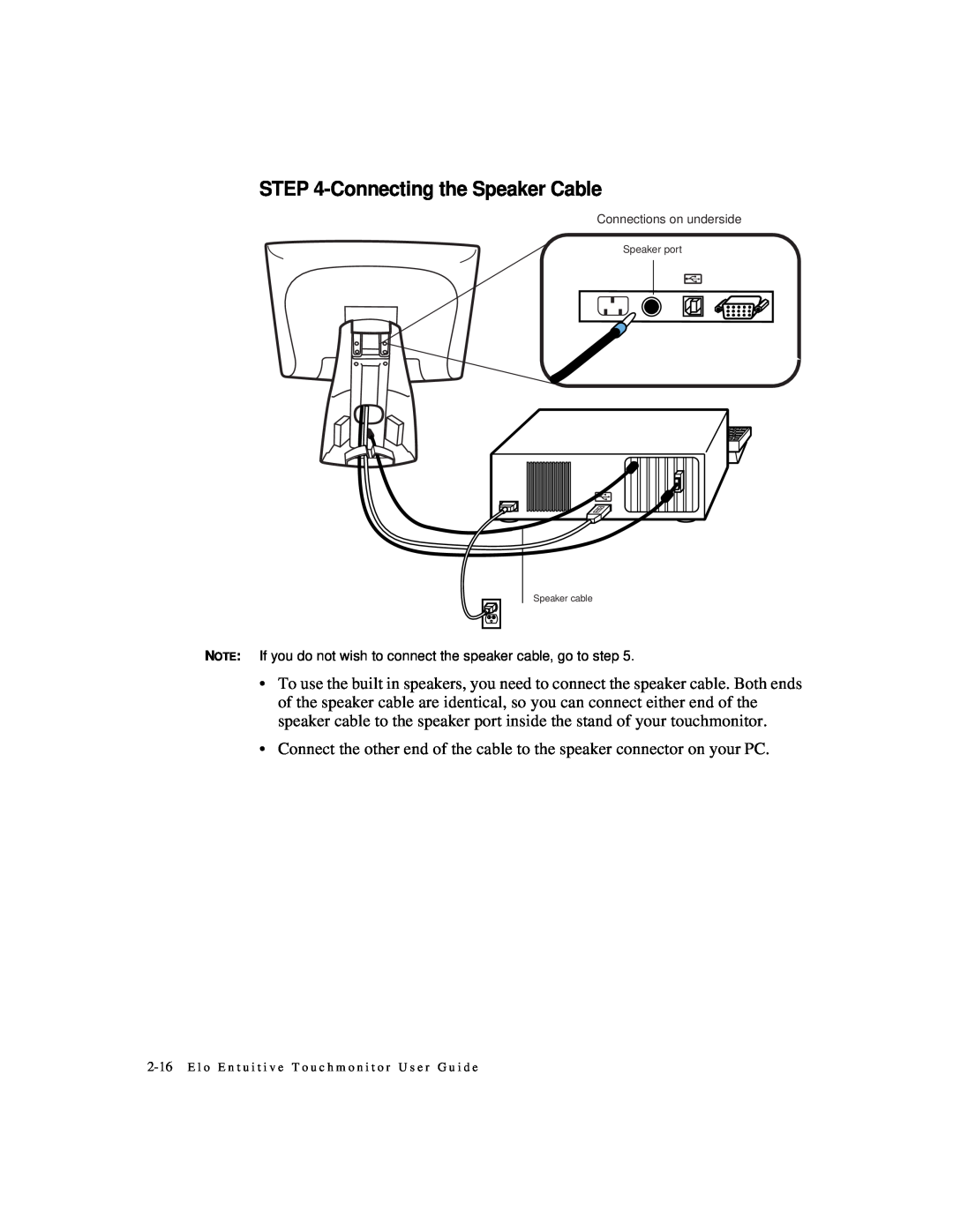 Elo TouchSystems 1525L manual Connecting the Speaker Cable 