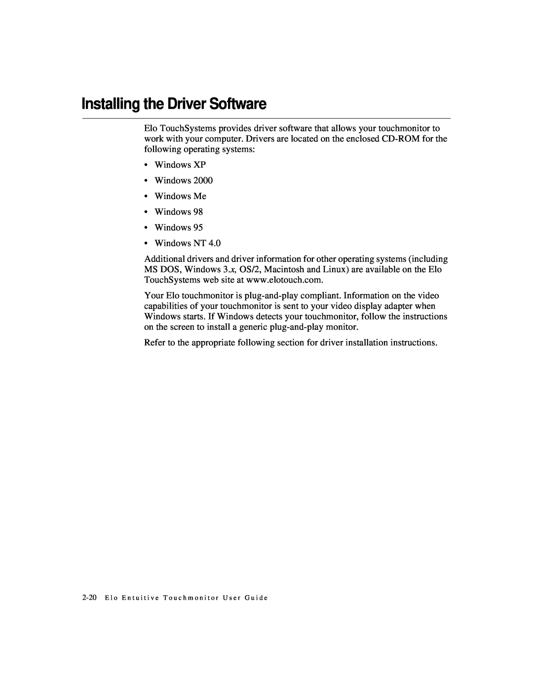 Elo TouchSystems 1525L manual Installing the Driver Software 