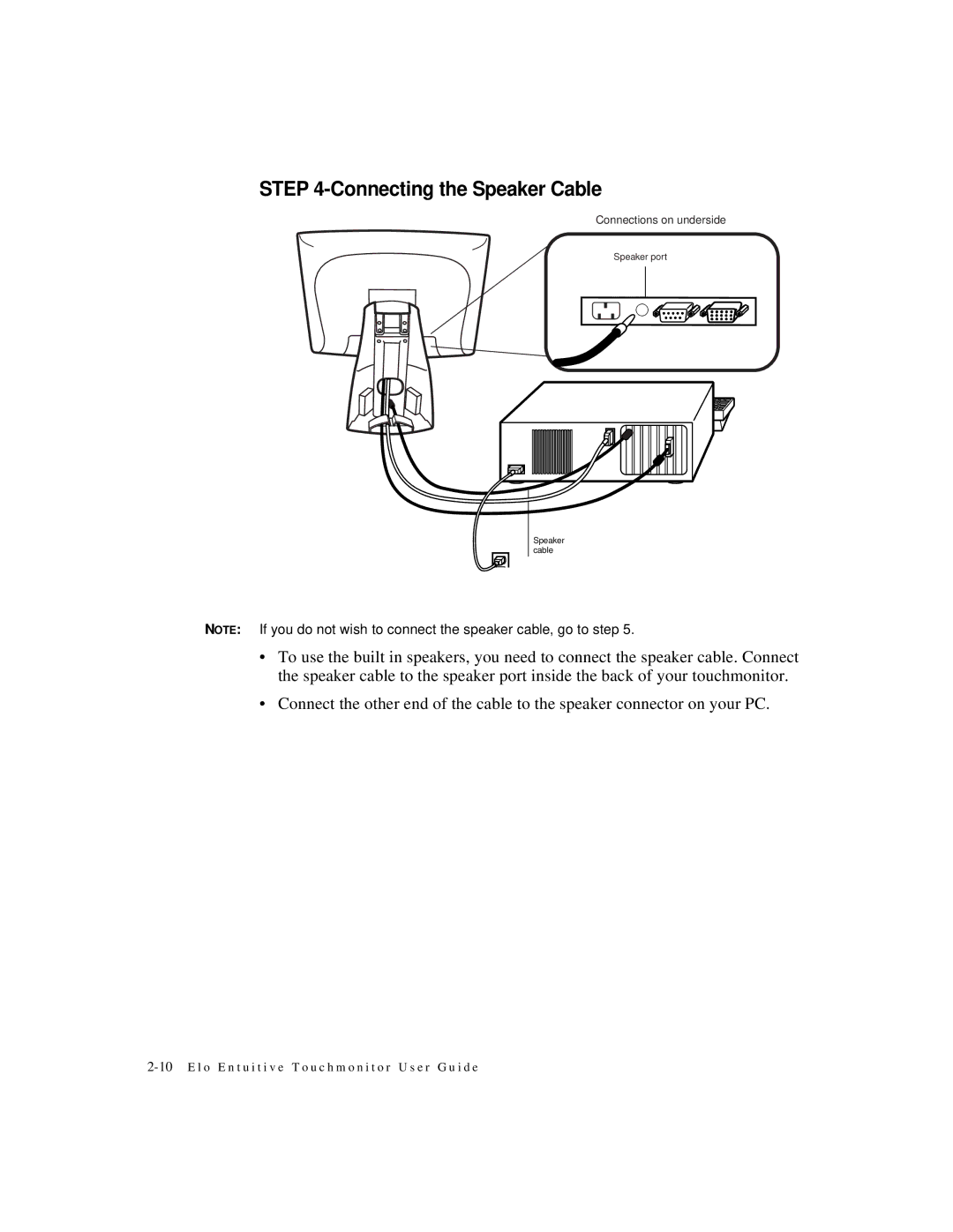 Elo TouchSystems 1525L manual Connecting the Speaker Cable 