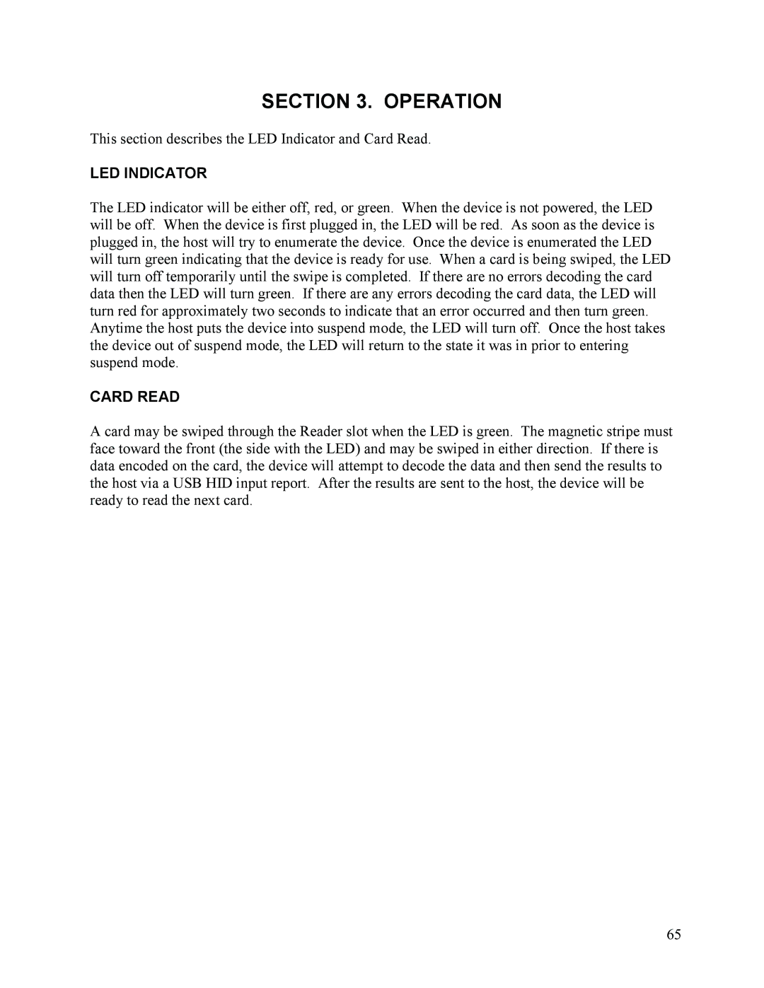 Elo TouchSystems 1525L manual Operation, This section describes the LED Indicator and Card Read 