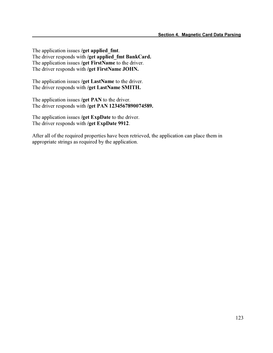 Elo TouchSystems 1525L manual Application issues /get appliedfmt, Driver responds with /get appliedfmt BankCard 