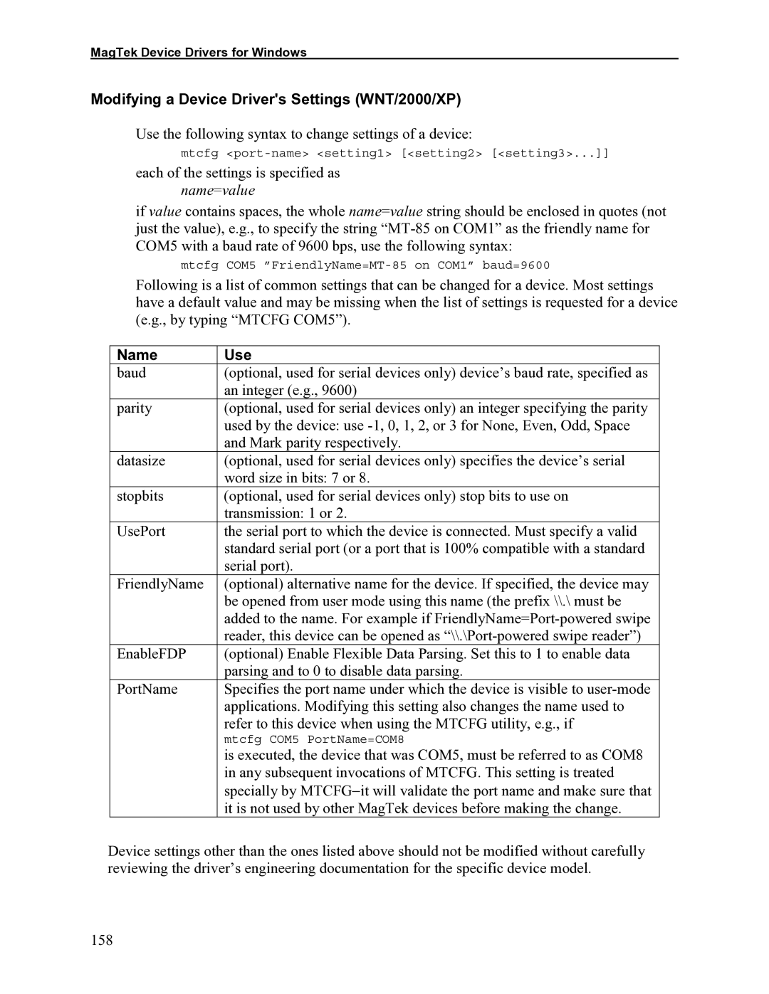 Elo TouchSystems 1525L manual Modifying a Device Drivers Settings WNT/2000/XP, Name Use 