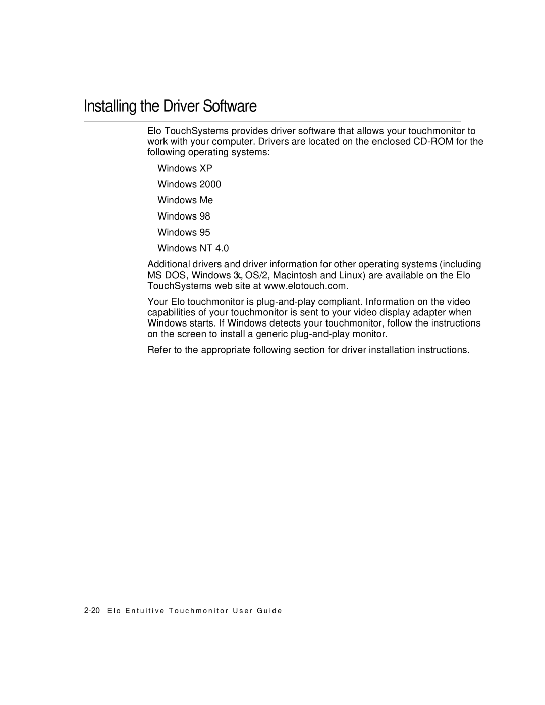 Elo TouchSystems 1525L manual Installing the Driver Software 