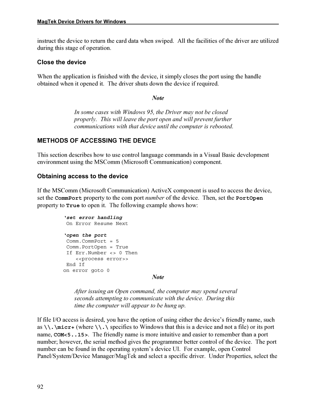 Elo TouchSystems 1525L manual Close the device, Methods of Accessing the Device, Obtaining access to the device 