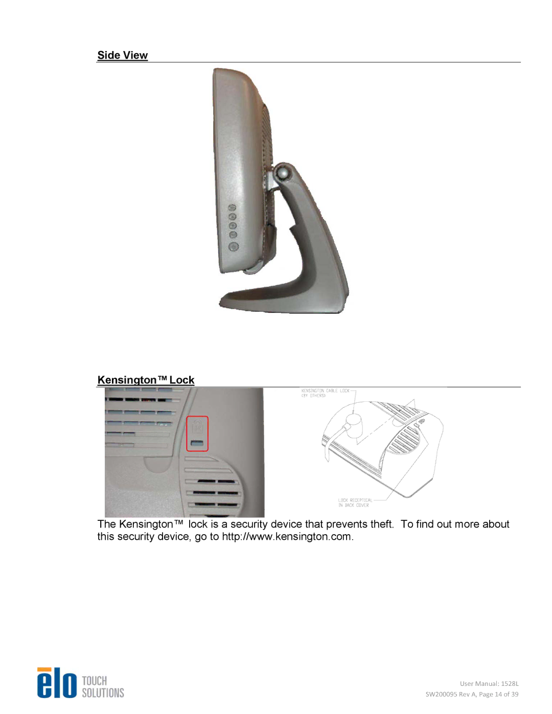 Elo TouchSystems 1528L user manual Side View Kensington Lock 