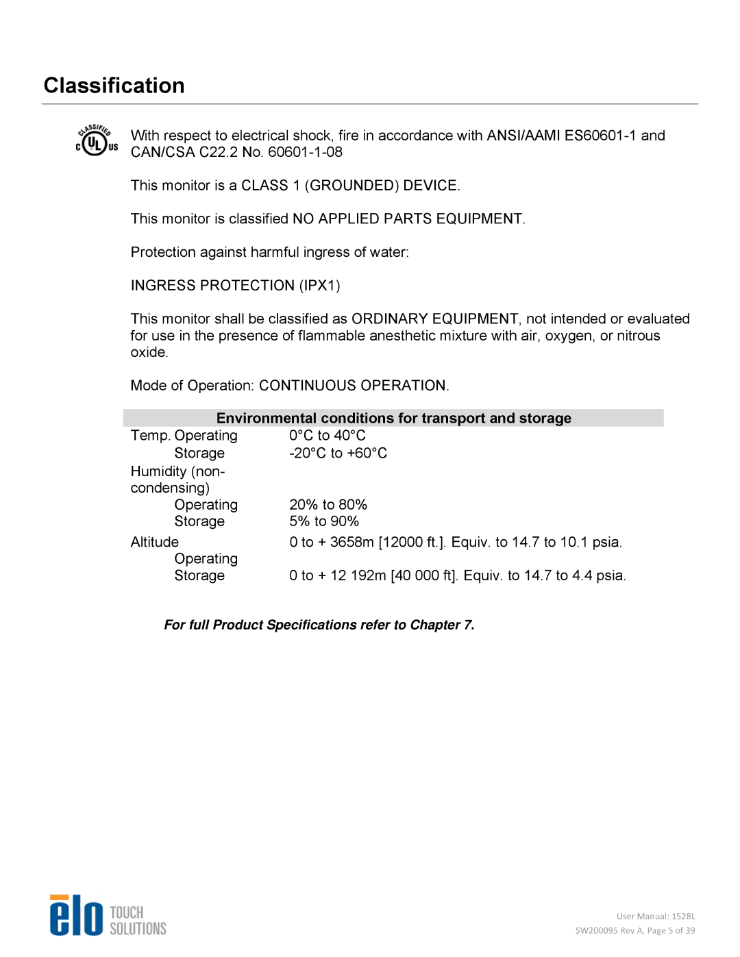 Elo TouchSystems 1528L user manual Classification, Environmental conditions for transport and storage 