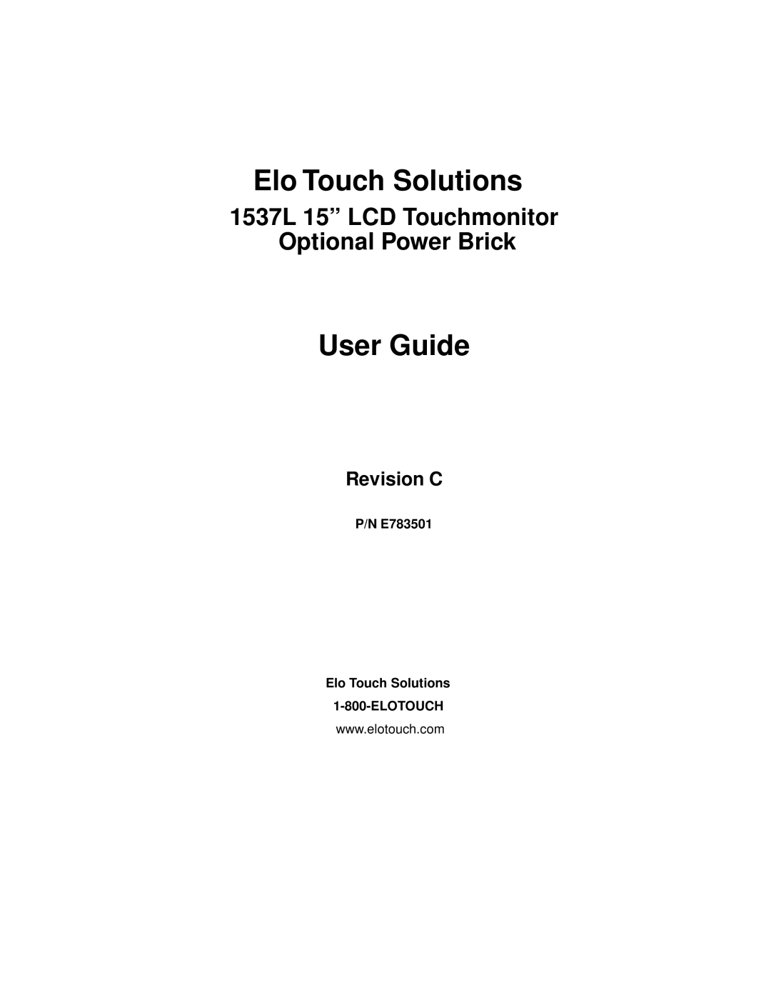 Elo TouchSystems 1537L manual User Guide, Revision C 