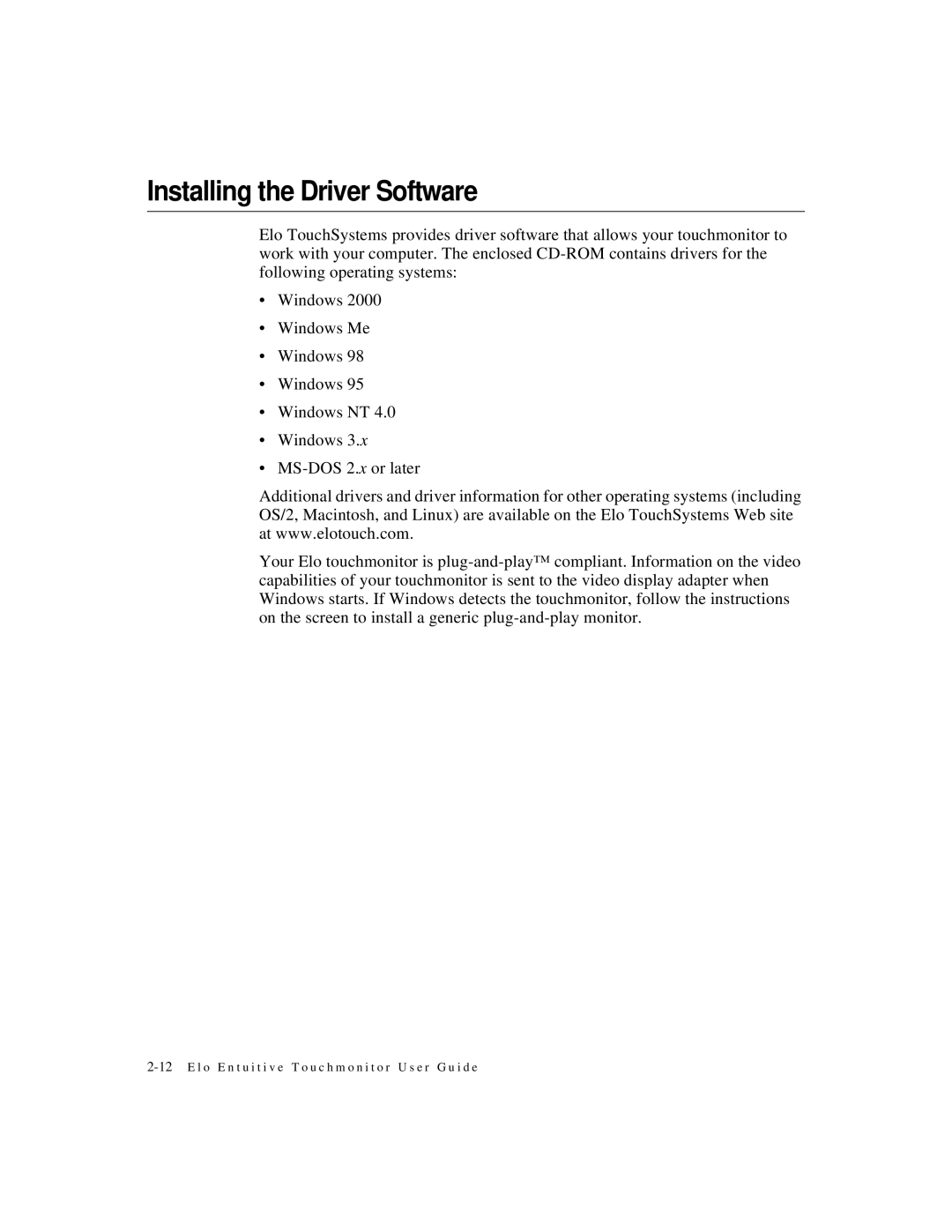 Elo TouchSystems 1566L manual Installing the Driver Software 