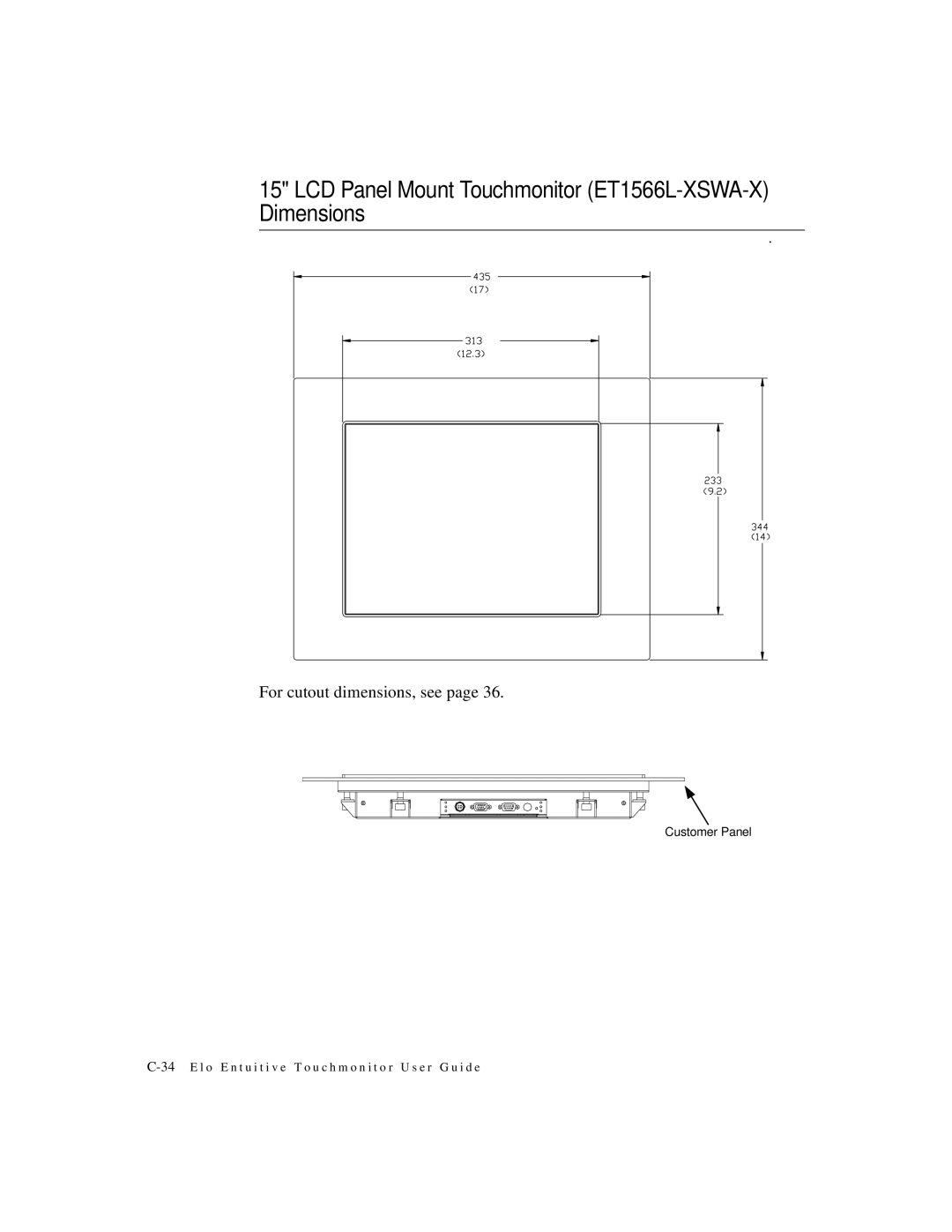 Elo TouchSystems manual LCD Panel Mount Touchmonitor ET1566L-XSWA-X Dimensions, For cutout dimensions, see 