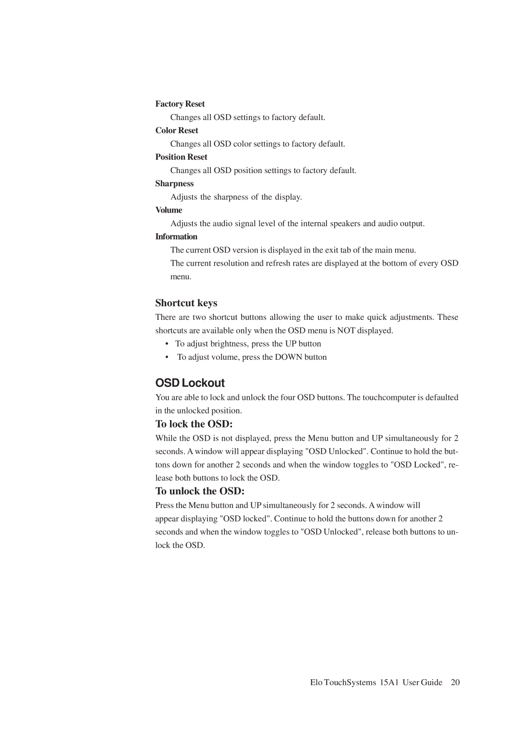 Elo TouchSystems 15A1 manual OSD Lockout, Shortcut keys, To lock the OSD, To unlock the OSD 