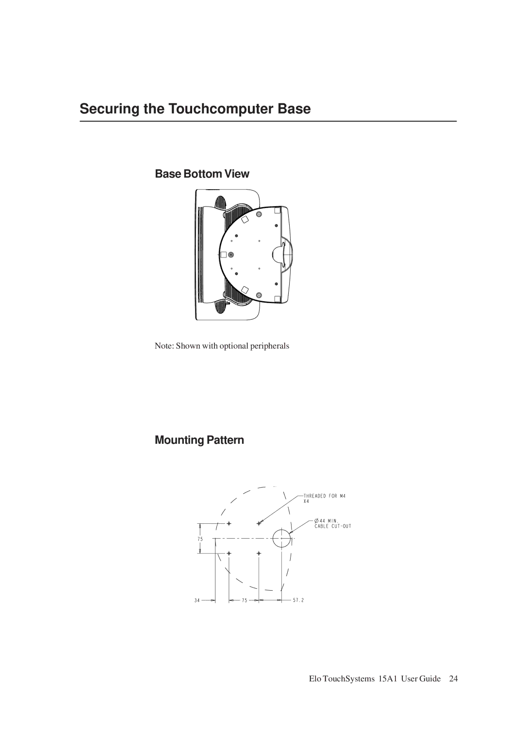 Elo TouchSystems 15A1 manual Securing the Touchcomputer Base, Base Bottom View Mounting Pattern 