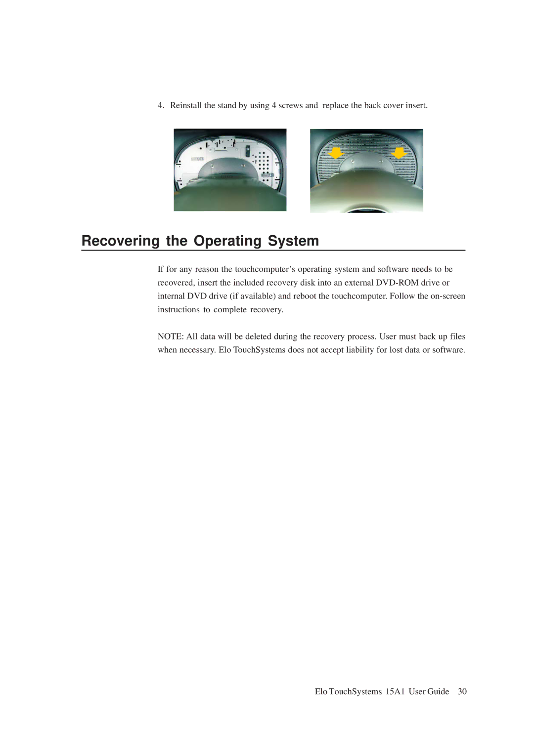 Elo TouchSystems 15A1 manual Recovering the Operating System 