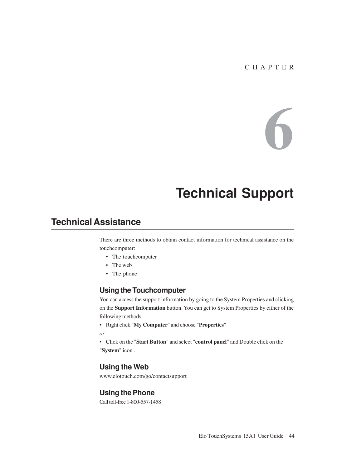 Elo TouchSystems 15A1 Technical Support, Technical Assistance, Using the Touchcomputer, Using the Web Using the Phone 