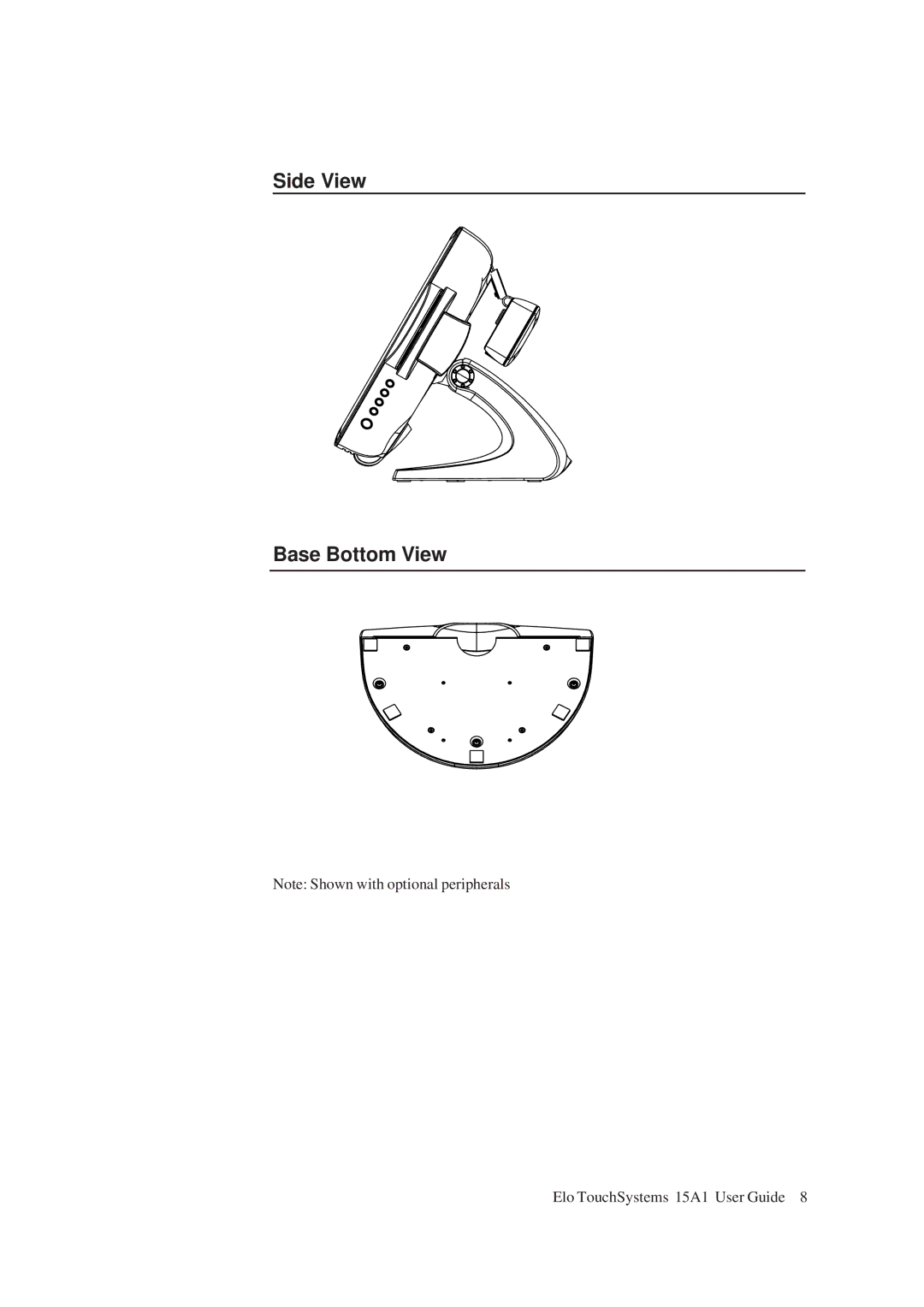 Elo TouchSystems 15A1 manual Side View Base Bottom View 