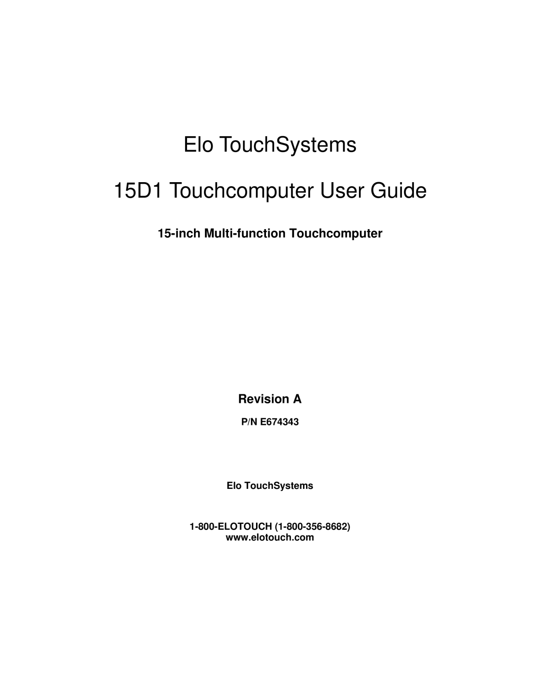 Elo TouchSystems manual Elo TouchSystems 15D1 Touchcomputer User Guide 