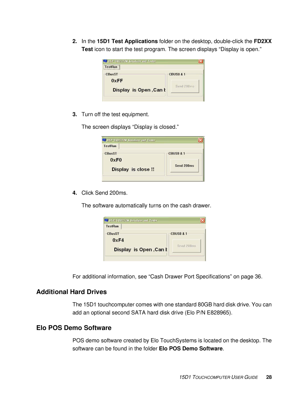 Elo TouchSystems 15D1 manual Additional Hard Drives, Elo POS Demo Software 