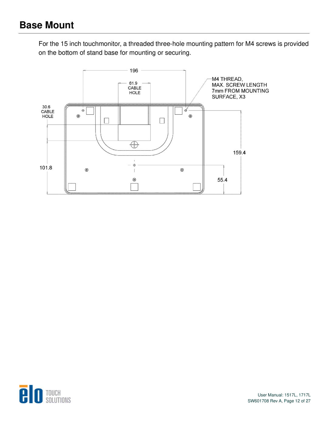 Elo TouchSystems 1717L, 1517L user manual Base Mount 