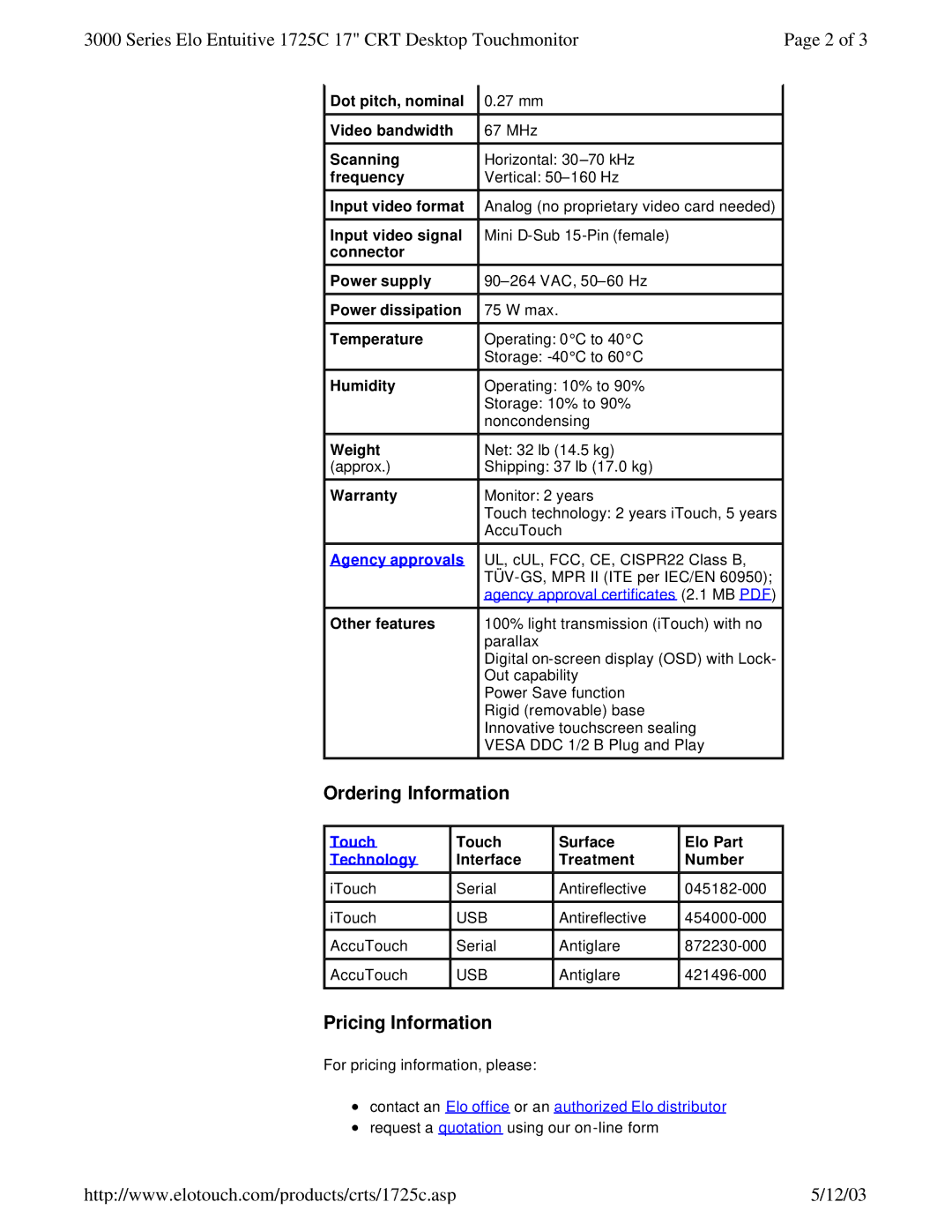 Elo TouchSystems 1725C specifications Ordering Information, Pricing Information, Agency approvals, Touch, Technology 